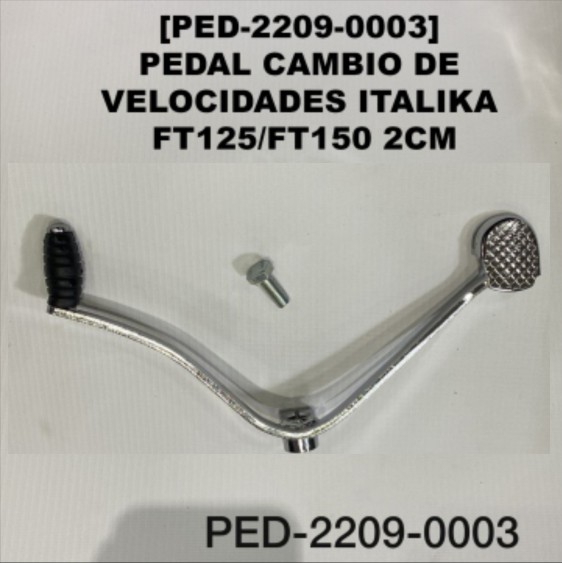 PEDAL DE CAMBIO FT125/FT150 2CM