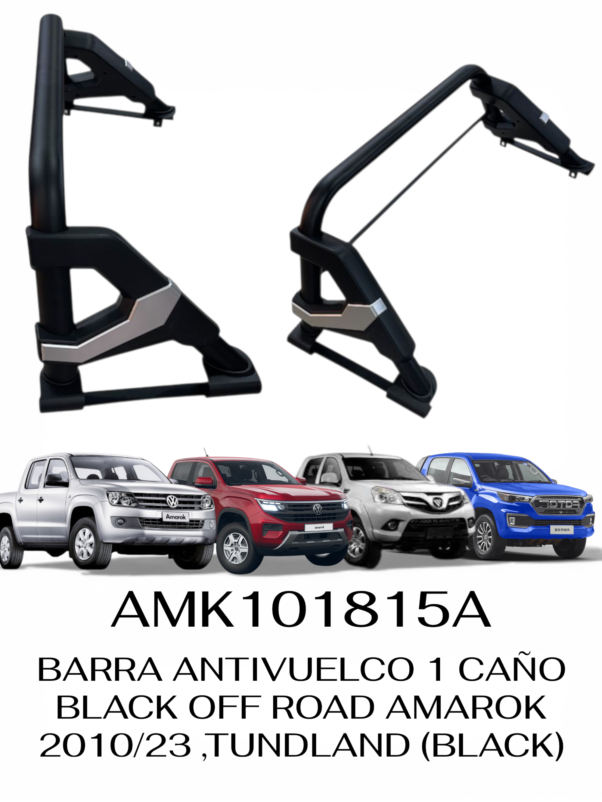 BARRA ANTIVUELCO 1 CAÑO BLACK OFF ROAD AMAROK 2010+ ,TUNDLAND (BLACK)