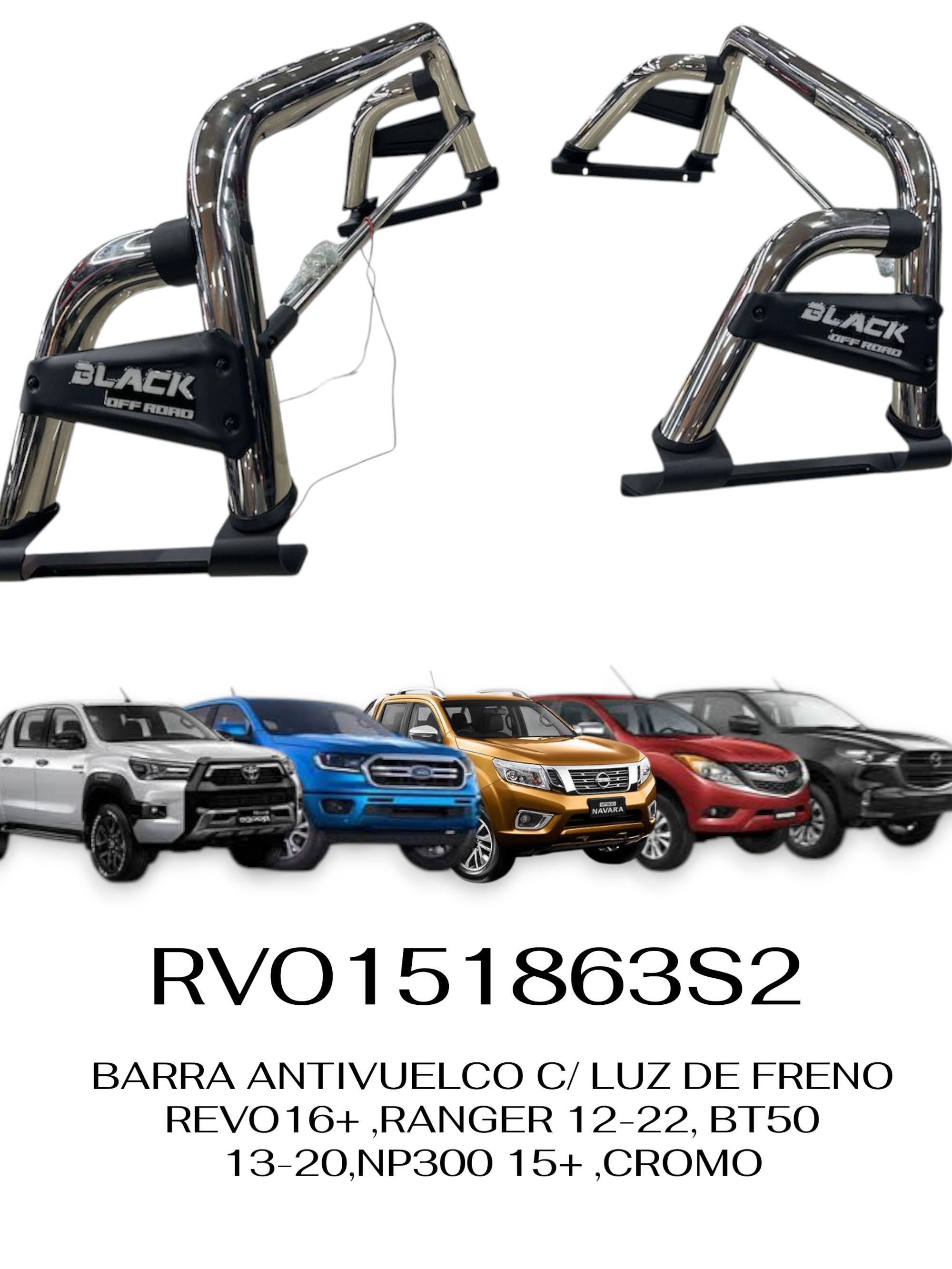 BARRA ANTIVUELCO 1 CAÑO C/ LUZ DE FRENO REVO 2015+CROMO